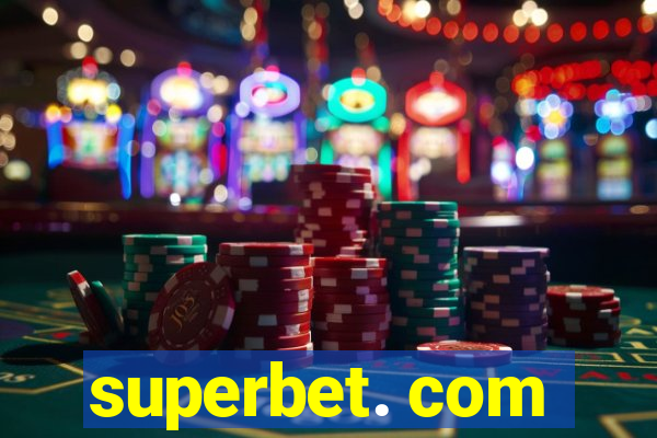 superbet. com