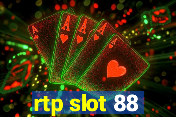 rtp slot 88