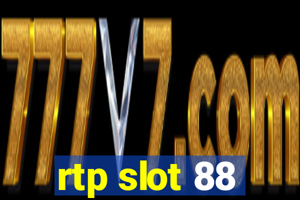 rtp slot 88