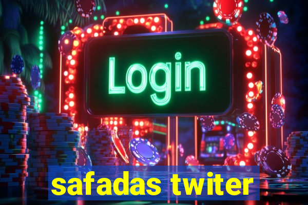 safadas twiter