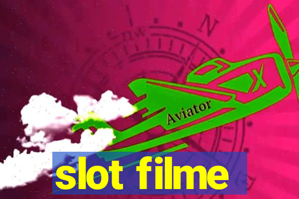 slot filme