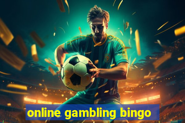 online gambling bingo