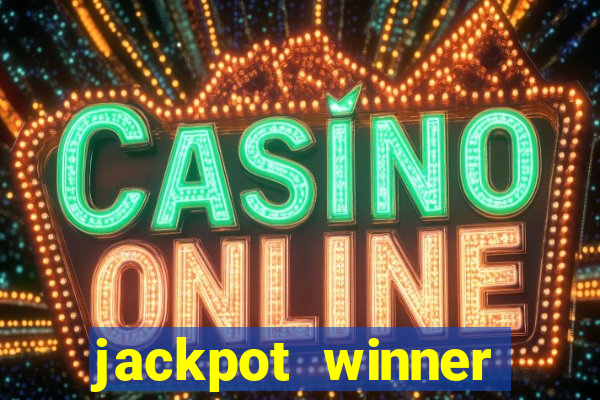 jackpot winner casino slot