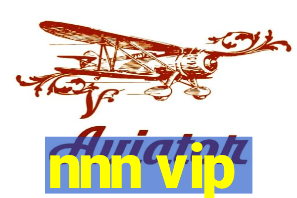 nnn vip