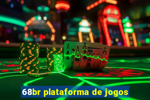 68br plataforma de jogos