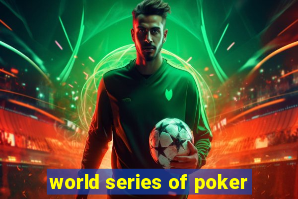 world series of poker