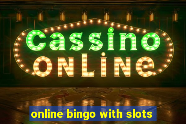 online bingo with slots