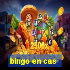 bingo en cas