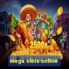 mega slots online