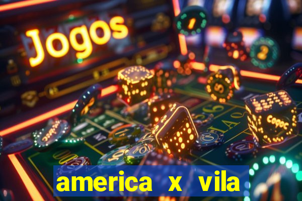 america x vila nova palpite