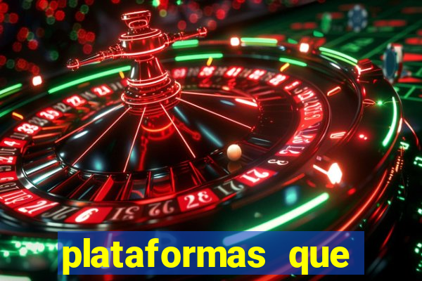 plataformas que d谩 b么nus