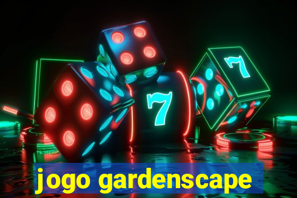 jogo gardenscape