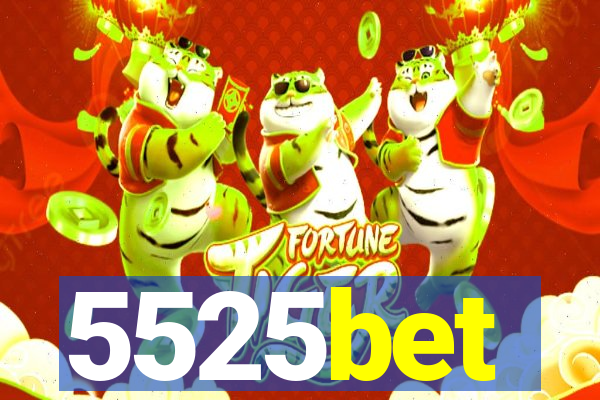 5525bet