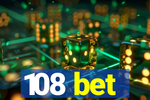 108 bet