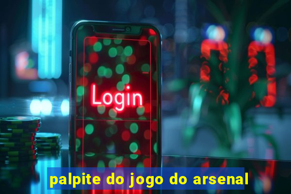 palpite do jogo do arsenal