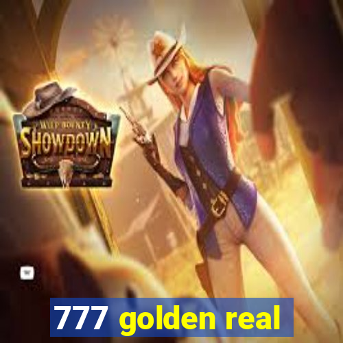 777 golden real