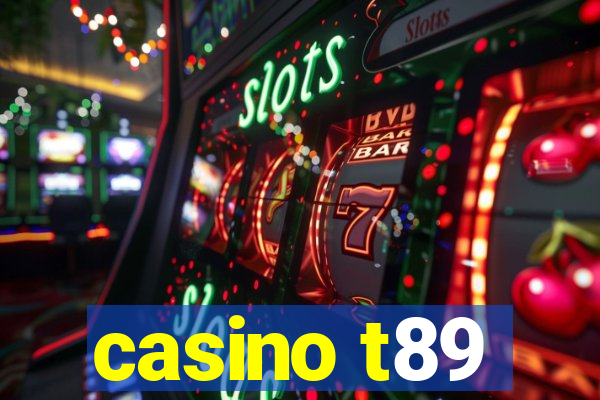 casino t89