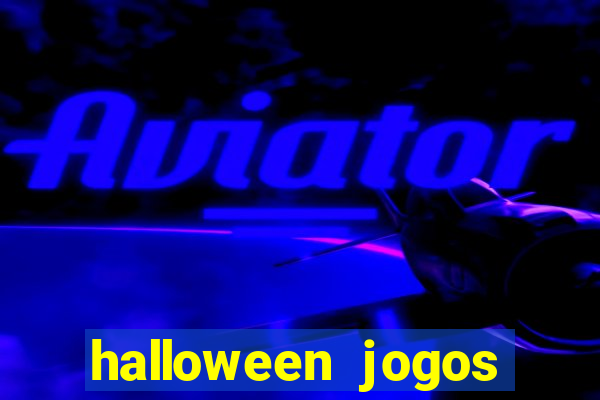 halloween jogos ca莽a niqueis