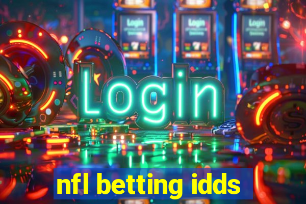 nfl betting idds