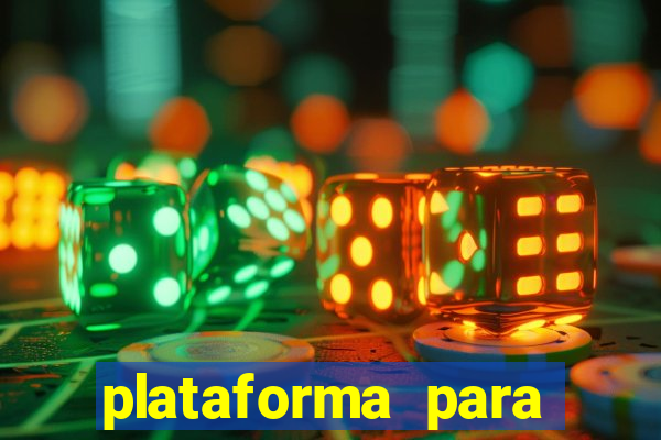 plataforma para jogar tigrinho