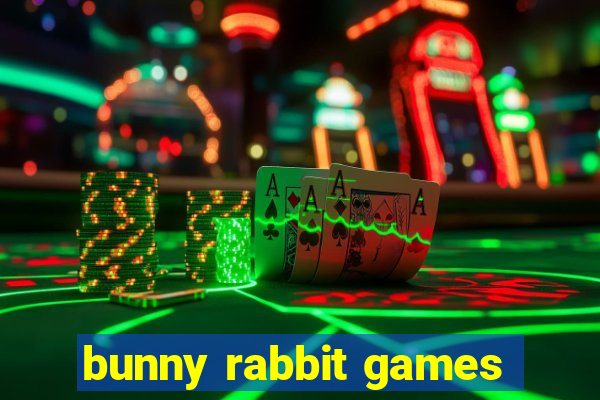 bunny rabbit games