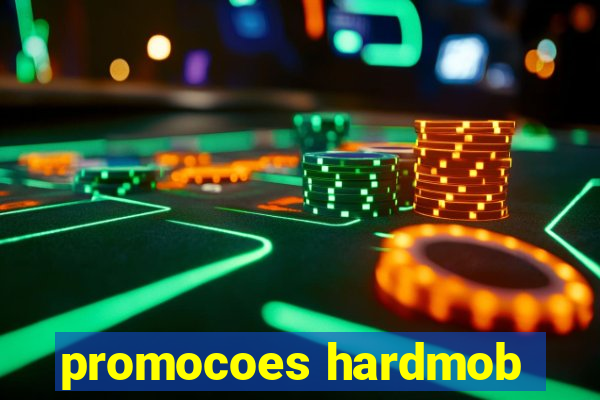 promocoes hardmob