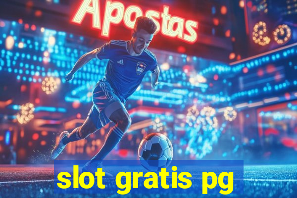 slot gratis pg