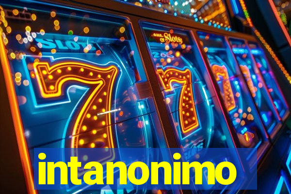 intanonimo