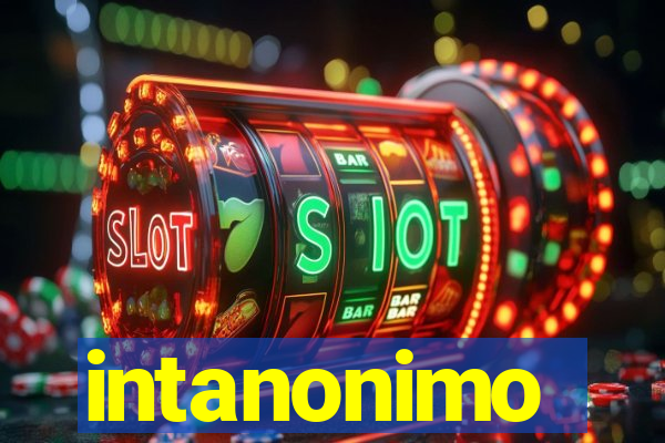 intanonimo