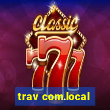 trav com.local