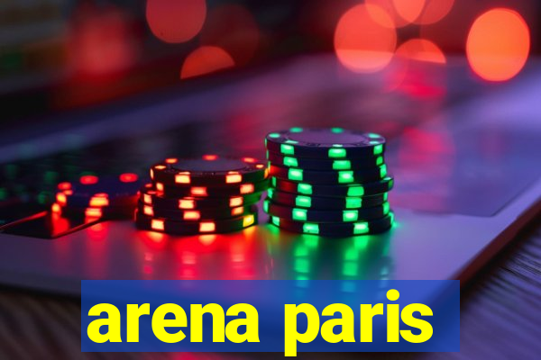 arena paris