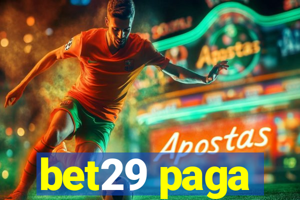 bet29 paga