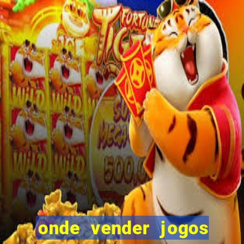 onde vender jogos de xbox