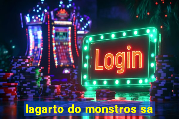 lagarto do monstros sa