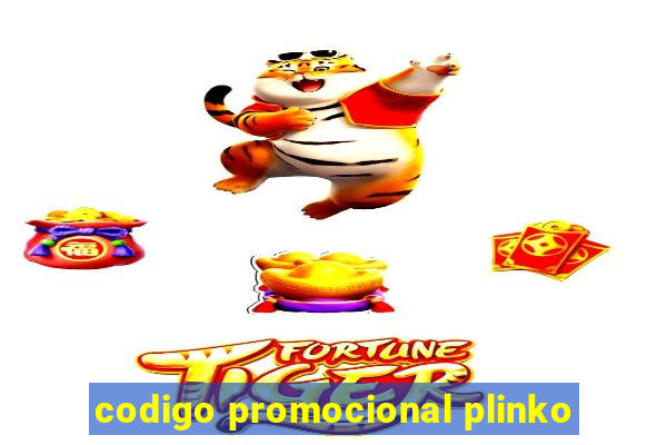 codigo promocional plinko