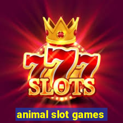 animal slot games