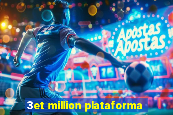 3et million plataforma