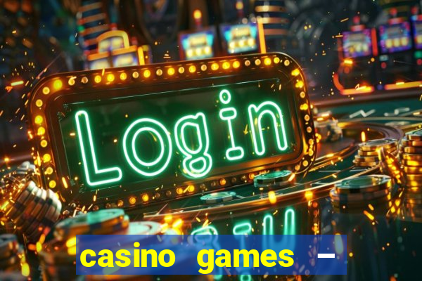 casino games – halloween week