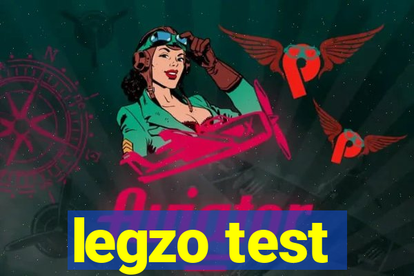 legzo test