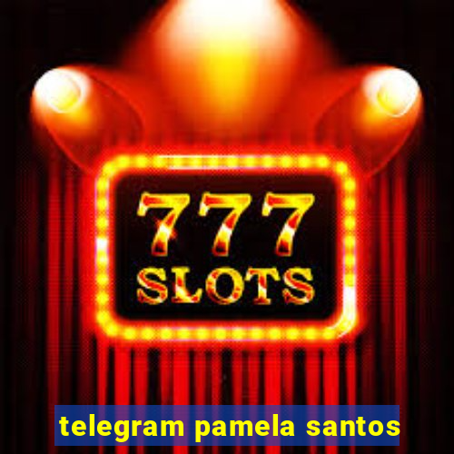 telegram pamela santos