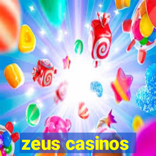 zeus casinos