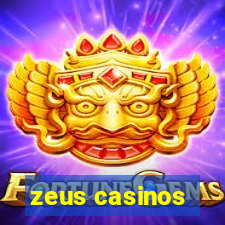 zeus casinos