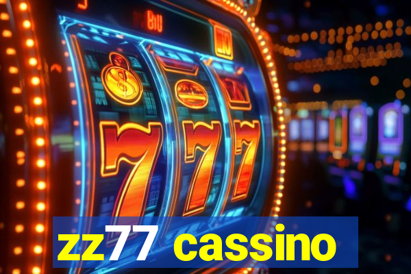 zz77 cassino