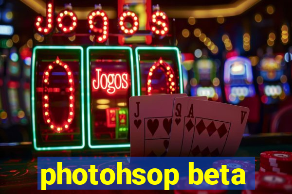 photohsop beta