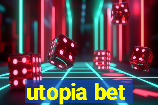 utopia bet