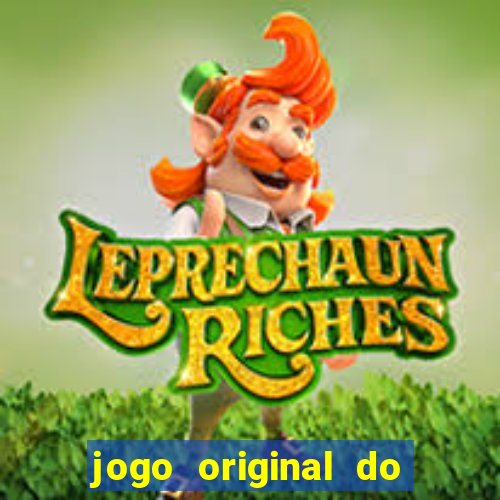 jogo original do tigre que ganha dinheiro