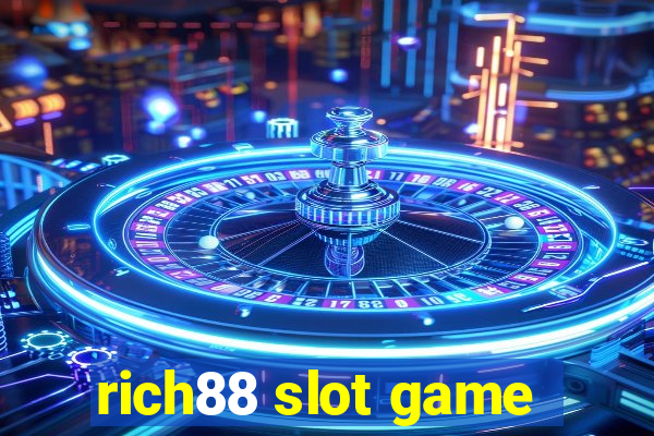 rich88 slot game