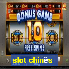 slot chinês