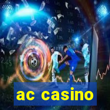 ac casino