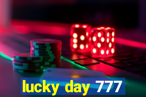 lucky day 777